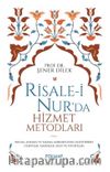 Risale-i Nur'da Hizmet Metodları