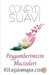 Peygamberimizin Mucizeleri