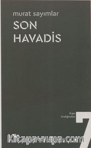 Son Havadis / Kapı Aralığından 7