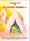 Hz. Zeynel Abidin (a.s.) / 14 Masumun Hayatı 6