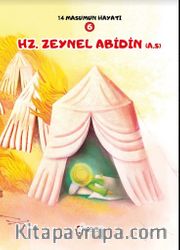 Hz. Zeynel Abidin (a.s.) / 14 Masumun Hayatı 6