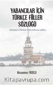 Yabancılar İçin Türkçe Fiiller Sözlüğü