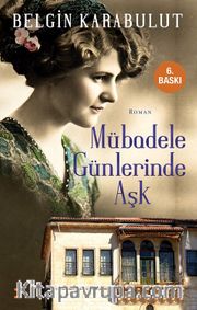 Mübadele Günlerinde Aşk