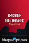 Gençlerde Din ve Dindarlık & Z Kuşağı Örneği