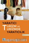 Yaratıcı Turizm ve Turizmde Yaratıcılık - Cilt II