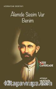 Âlemde Sesim Var Benim