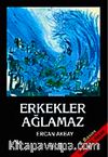 Erkekler Ağlamaz