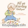 Ali’ye Kardeş Geliyor