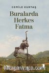 Buralarda Herkes Fatma