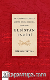 468 Numaralı Elbistan Şer’iye  Sicili ışığında (1906-1908) Elbistan Tarihi