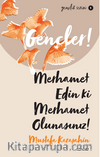 Gençler, Merhamet Edin ki, Merhamet Olunasınız!
