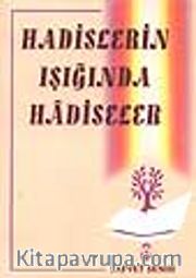 Hadislerin Işığında Hadiseler
