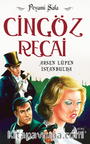 Cingöz Recai / Arsen Lüpen İstanbul'da