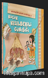 Küçük Kızılderili Günışığı / Geçmişten Gelen Çocuklar 5