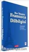 Her Yönüyle Fransızca Dilbilgisi