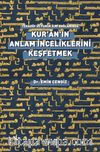 Kur’an’ın Anlam İnceliklerini Keşfetmek