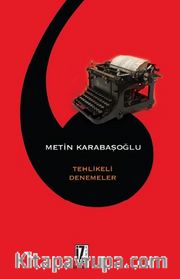 Tehlikeli Denemeler