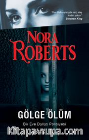 Gölge Ölüm <br /> Bir Eve Dallas Polisiyesi