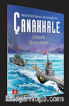 Denizaltı Muharebeleri / Mehmetçiğin Kanının Bayraklaştığı Yer Çanakkale 6