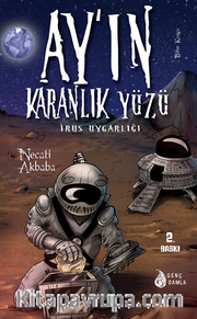 Ay’ın Karanlık Yüzündeki İrus Uygarlığı
