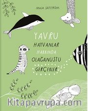 Yavru Hayvanlar Hakkında Olağanüstü Gerçekler