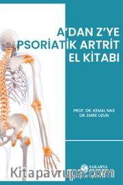 A'dan Z'ye Psoriatik Artrit El Kitabı