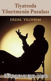 Tiyatroda Yönetmenin Pusulası
