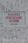 Yaratıcı Düşüncenin Gelişimi & Gençlere Yenilikçilik Övgüsü