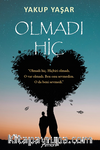Olmadı Hiç