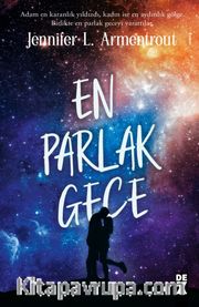 En Parlak Gece / Köken 3