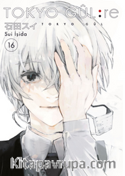 Tokyo Gul: re 16.Cilt