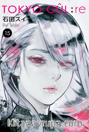 Tokyo Gul: re 15.Cilt