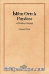 İslam Ortak Paydası ve Mezhep Gerçeği