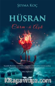 Hüsran <br /> Cürm-ü Aşk