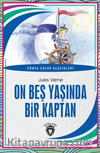 On Beş Yaşında Bir Kaptan Dünya Çocuk Klasikleri (7-12 Yaş)