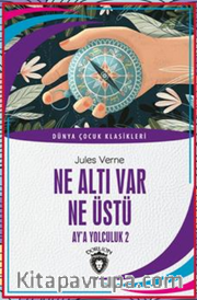 Ne Altı Var Ne Üstü Dünya Çocuk Klasikleri (7-12 Yaş)
