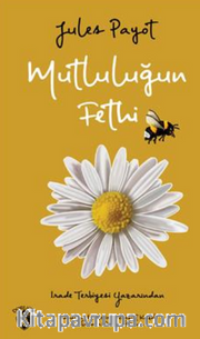 Mutluluğun Fethi