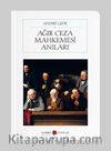 Ağır Ceza Mahkemesi Anıları (Cep Boy) (Tam Metin)