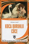 Koca Burunlu Cüce Dünya Çocuk Klasikleri (7-12 Yaş)
