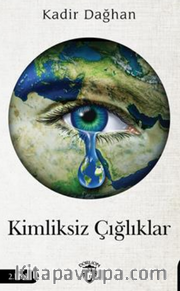 Kimliksiz Çığlıklar