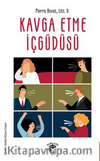 Kavga Etme İçgüdüsü