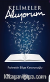 Kelimeler Alıyorum