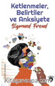 Ketlenmeler, Belirtiler Ve Anksiyete