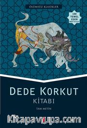 Dede Korkut Kitabı (Tam Metin)