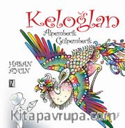 Keloğlan Alpembecik Gülpembecik