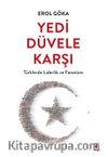 Yedi Düvele Karşı & Türklerde Liderlik ve Fanatizm