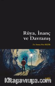 Rüya, İnanç ve Davranış