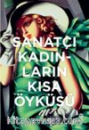 Sanatçı Kadınların Kısa Öyküsü