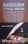 Ülkücülerin 12 Eylül Anıları