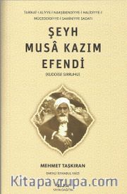 Şeyh Musa Kazım Efendi (k.s.)